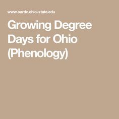 Growing Degree Days and Phenology for OhioÂ  (Phenology)