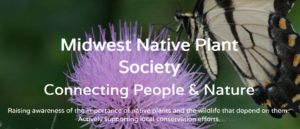 Midwest Native Plant Society Connecting People and Nature banner with butterfly on flower