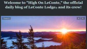 Welcome to "High on LeConte," the official daily blog of LeConte LodgeÂ® and its crew with picture of sunrise