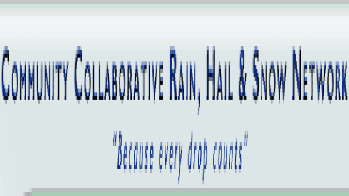 Community Collaborative Rain, Hail and Snow Network "Because every drop counts"